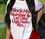 Block Him Tee