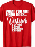 Don't Disturb My Peace Tee